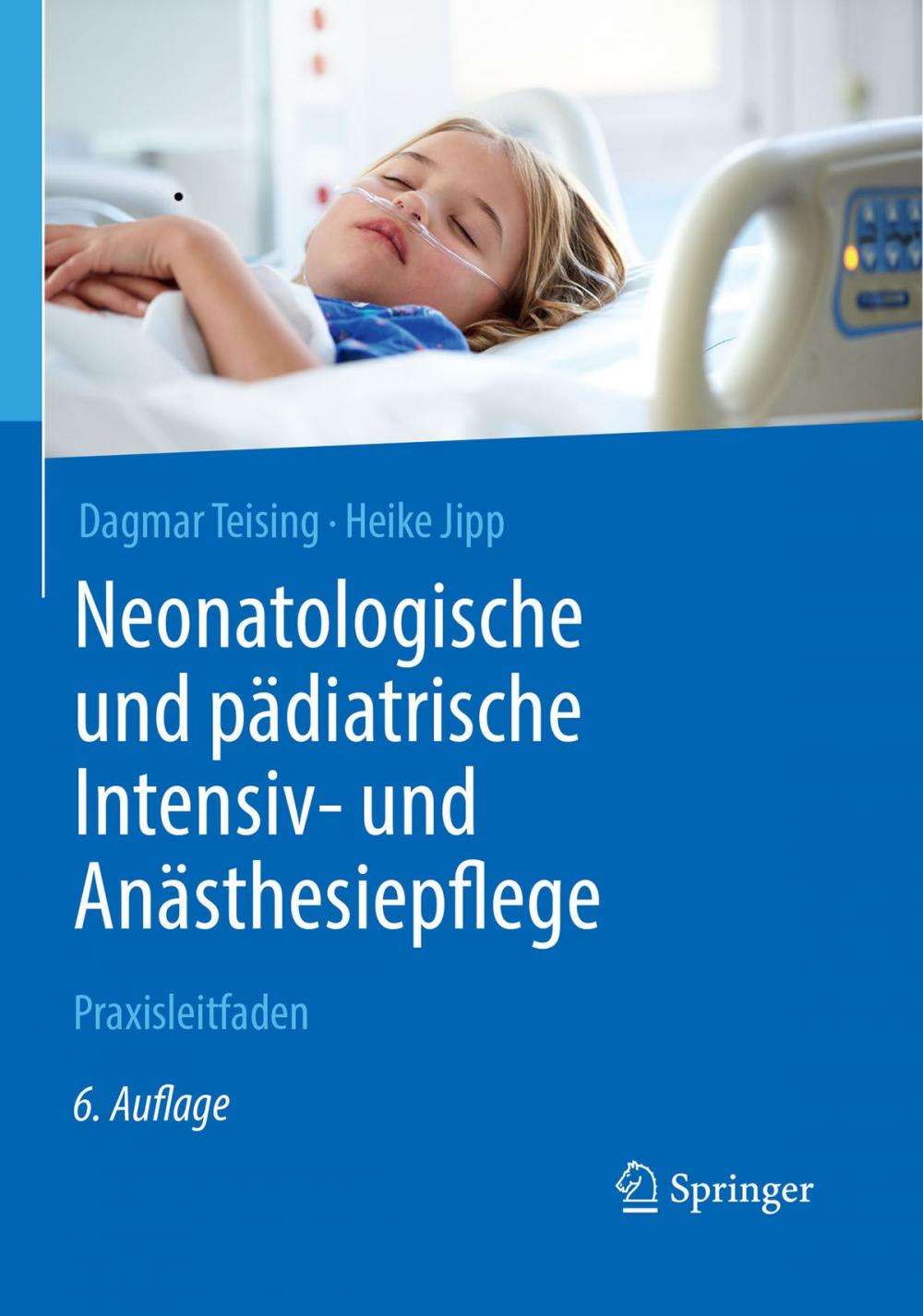 Big bigCover of Neonatologische und pädiatrische Intensiv- und Anästhesiepflege