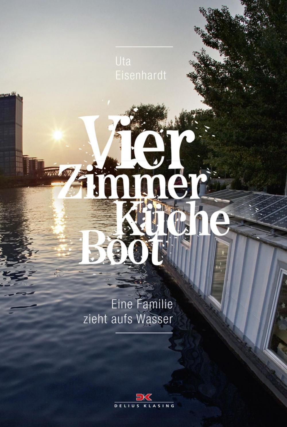 Big bigCover of Vier Zimmer, Küche, Boot