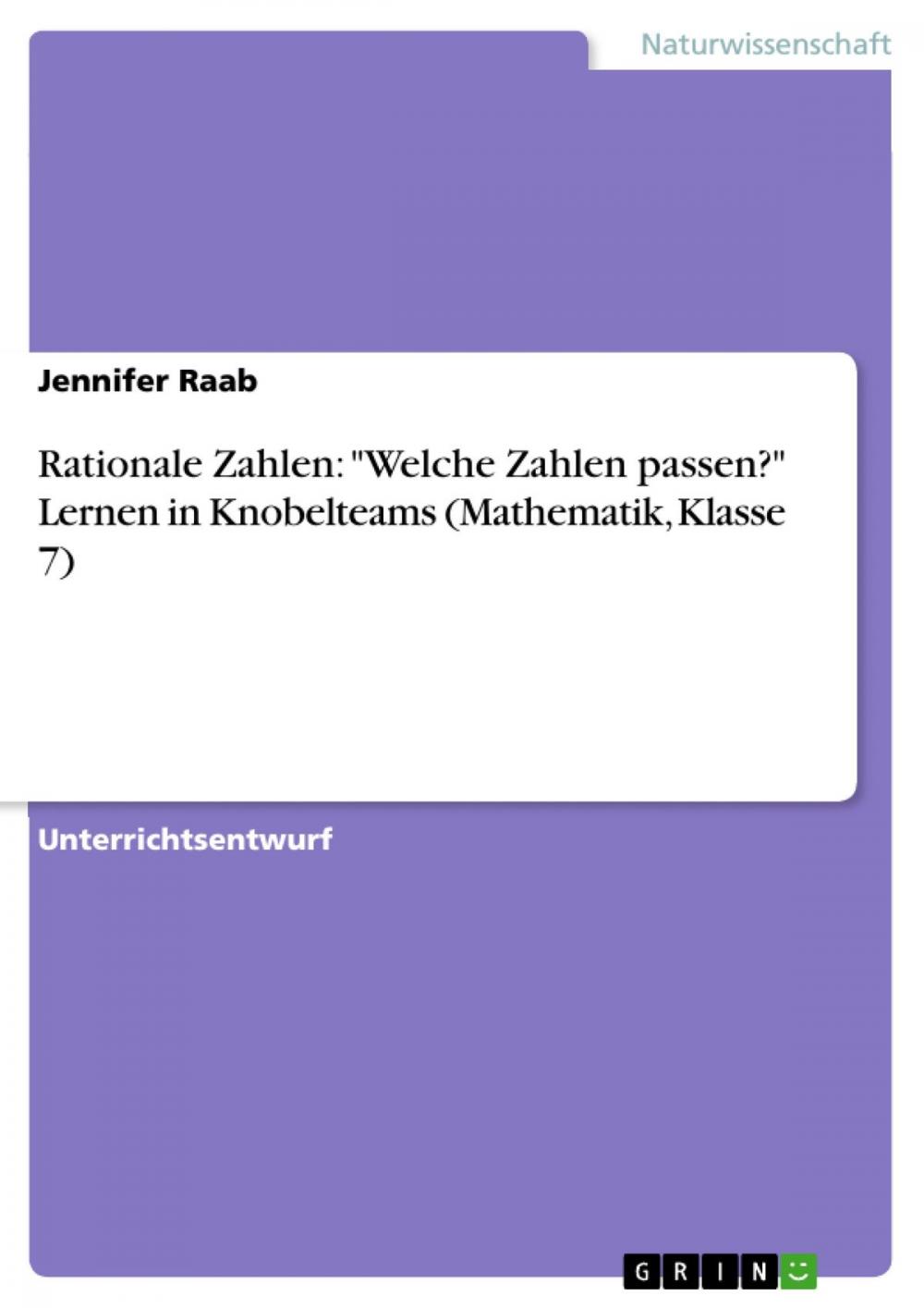 Big bigCover of Rationale Zahlen: 'Welche Zahlen passen?' Lernen in Knobelteams (Mathematik, Klasse 7)