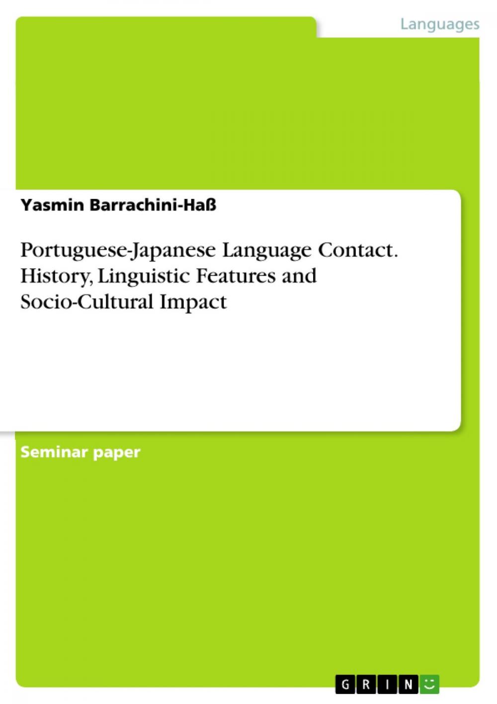 Big bigCover of Portuguese-Japanese Language Contact. History, Linguistic Features and Socio-Cultural Impact