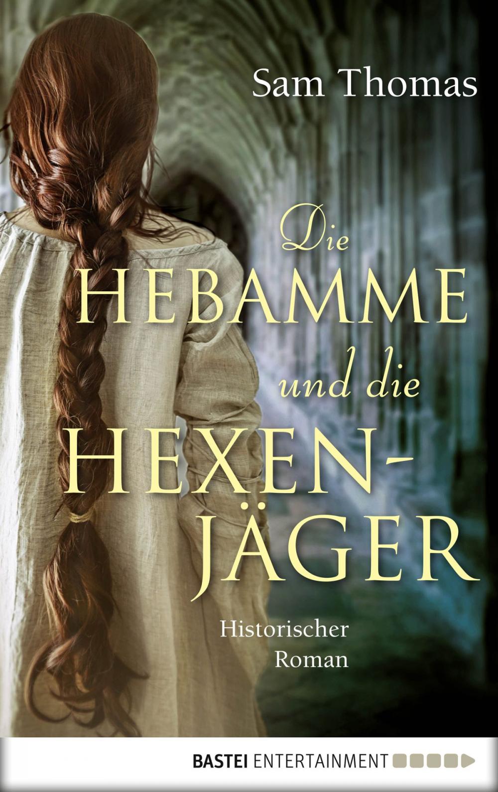 Big bigCover of Die Hebamme und die Hexenjäger