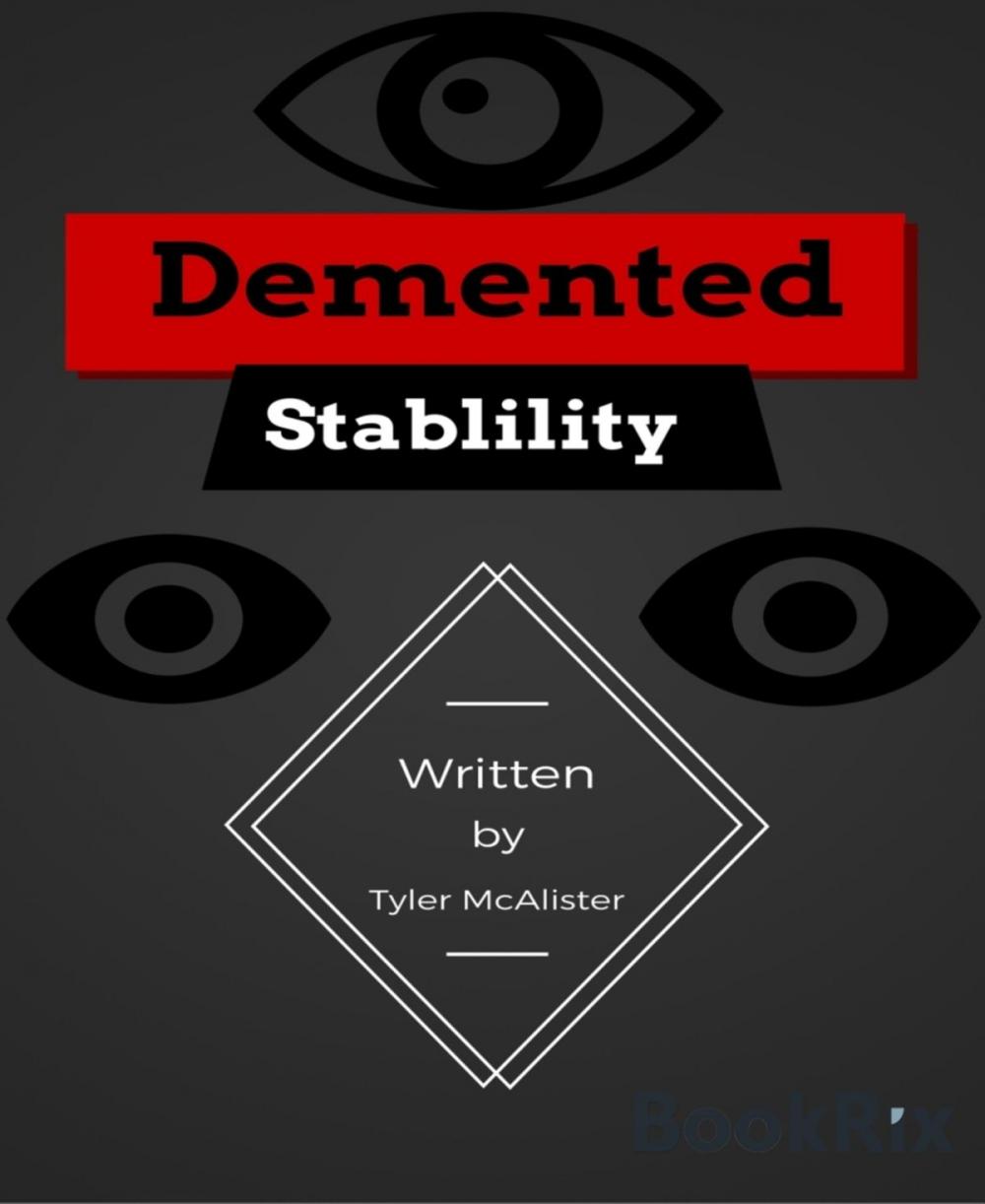 Big bigCover of Demented Stability