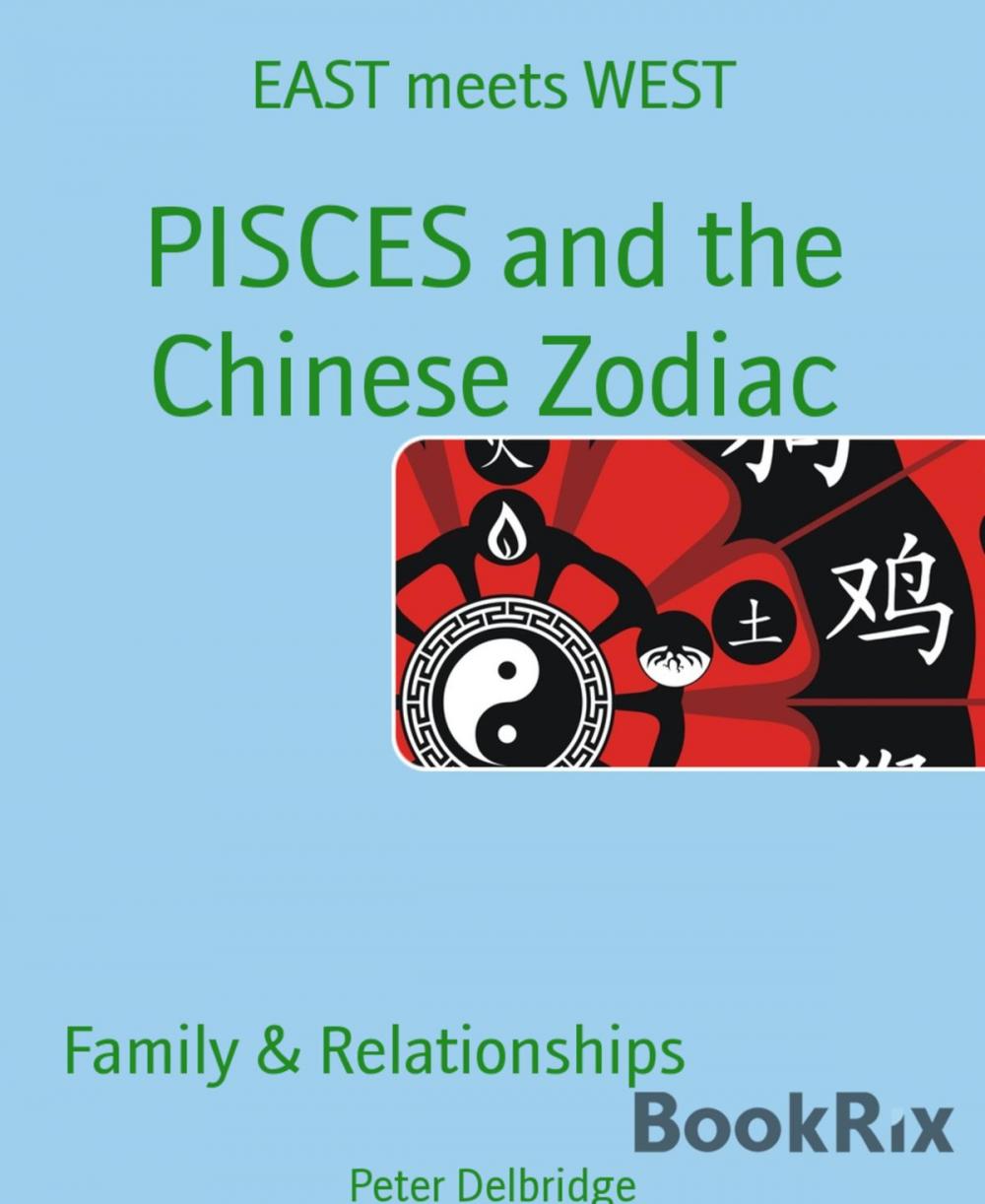 Big bigCover of PISCES and the Chinese Zodiac