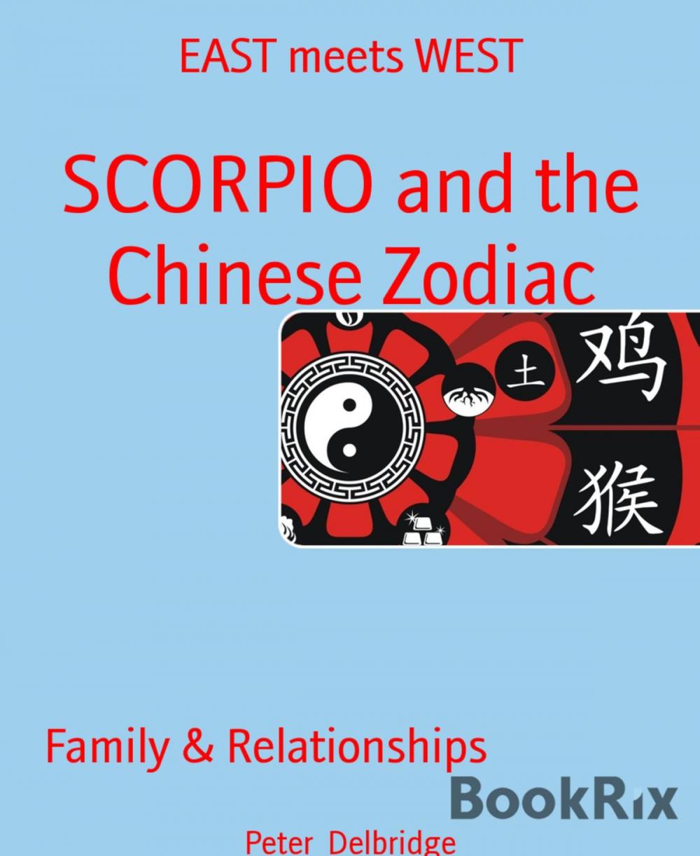 Big bigCover of SCORPIO and the Chinese Zodiac