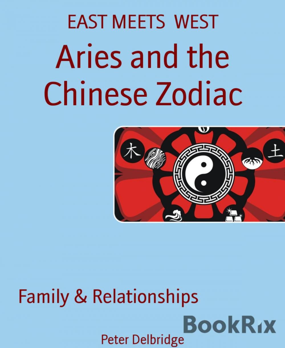 Big bigCover of Aries and the Chinese Zodiac