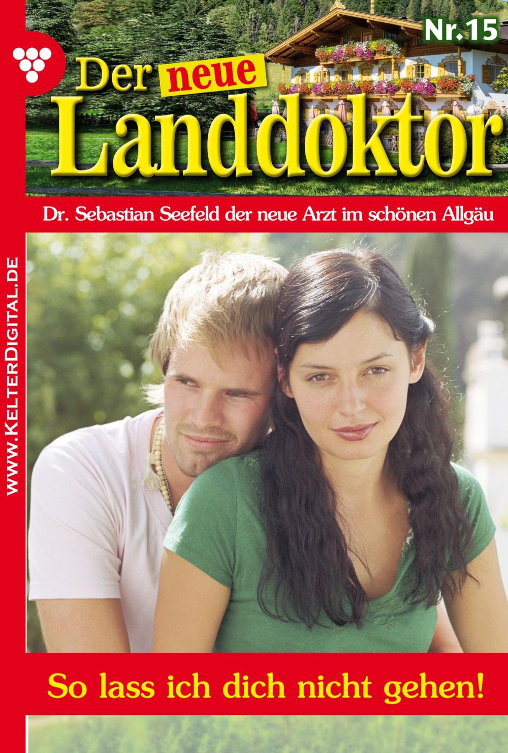 Big bigCover of Der neue Landdoktor 15 – Arztroman