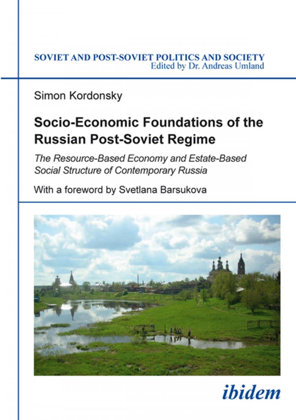 Big bigCover of Socio-Economic Foundations of the Russian Post-Soviet Regime