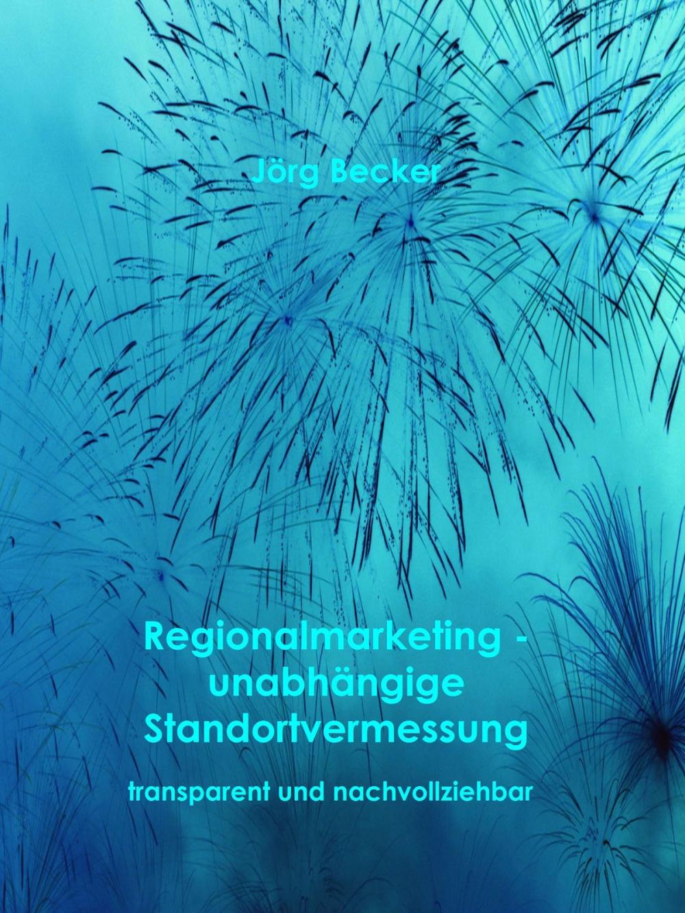 Big bigCover of Regionalmarketing - unabhängige Standortvermessung