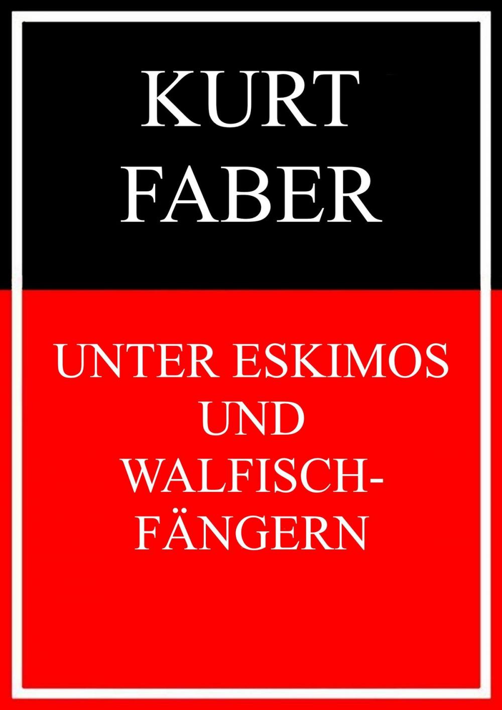 Big bigCover of Unter Eskimos und Walfischfängern