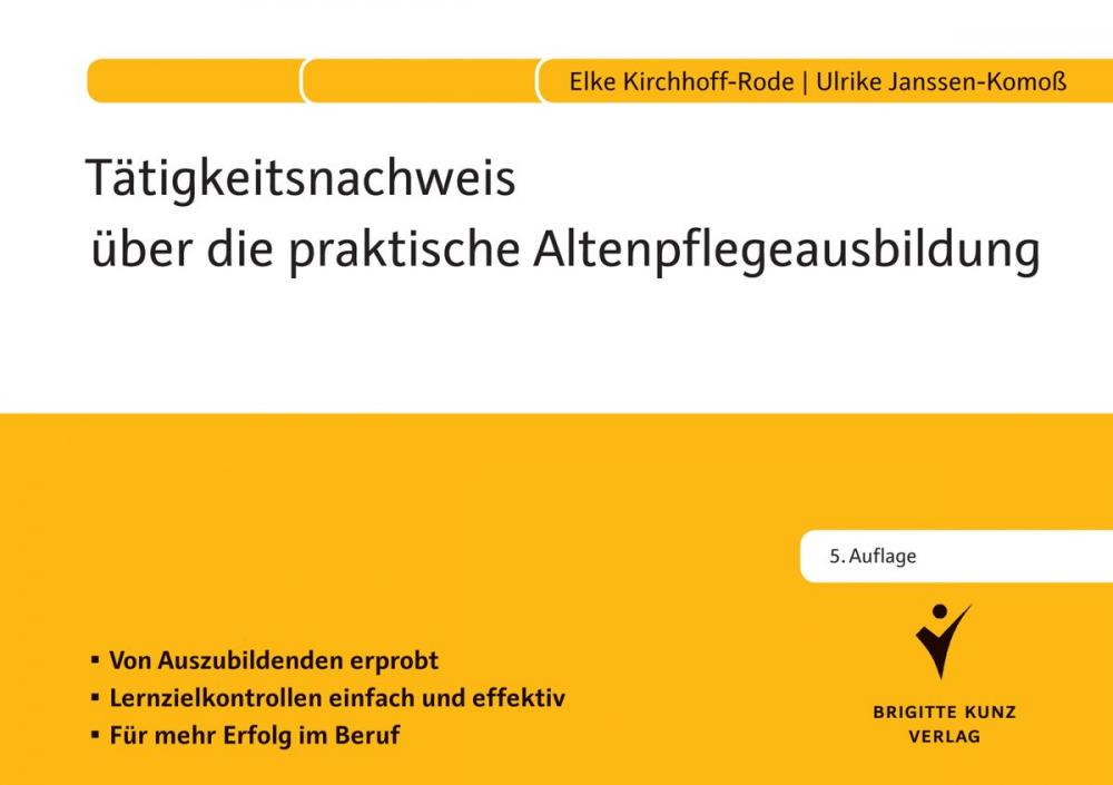 Big bigCover of Tätigkeitsnachweis über die praktische Altenpflegeausbildung