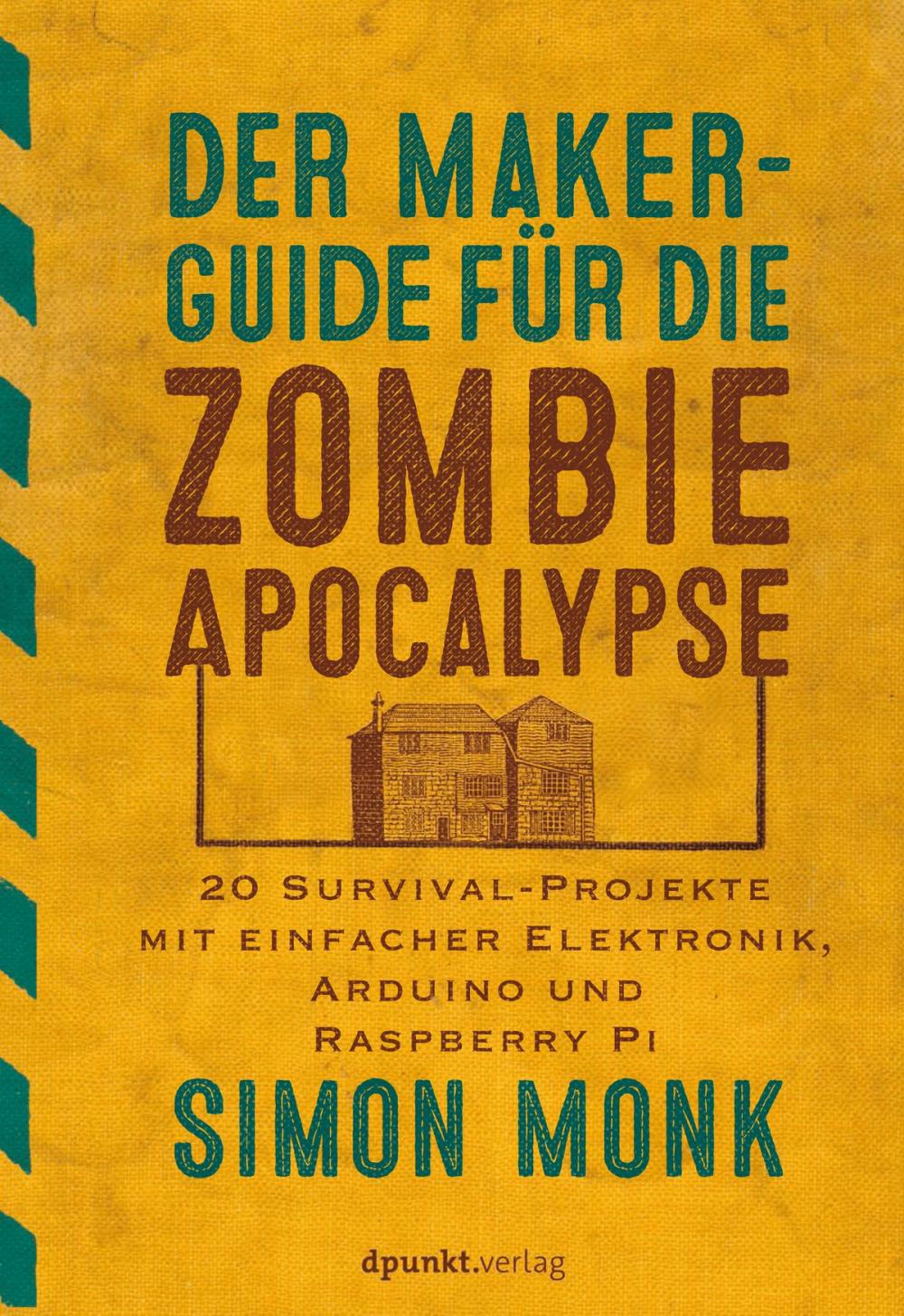 Big bigCover of Der Maker-Guide für die Zombie-Apokalypse