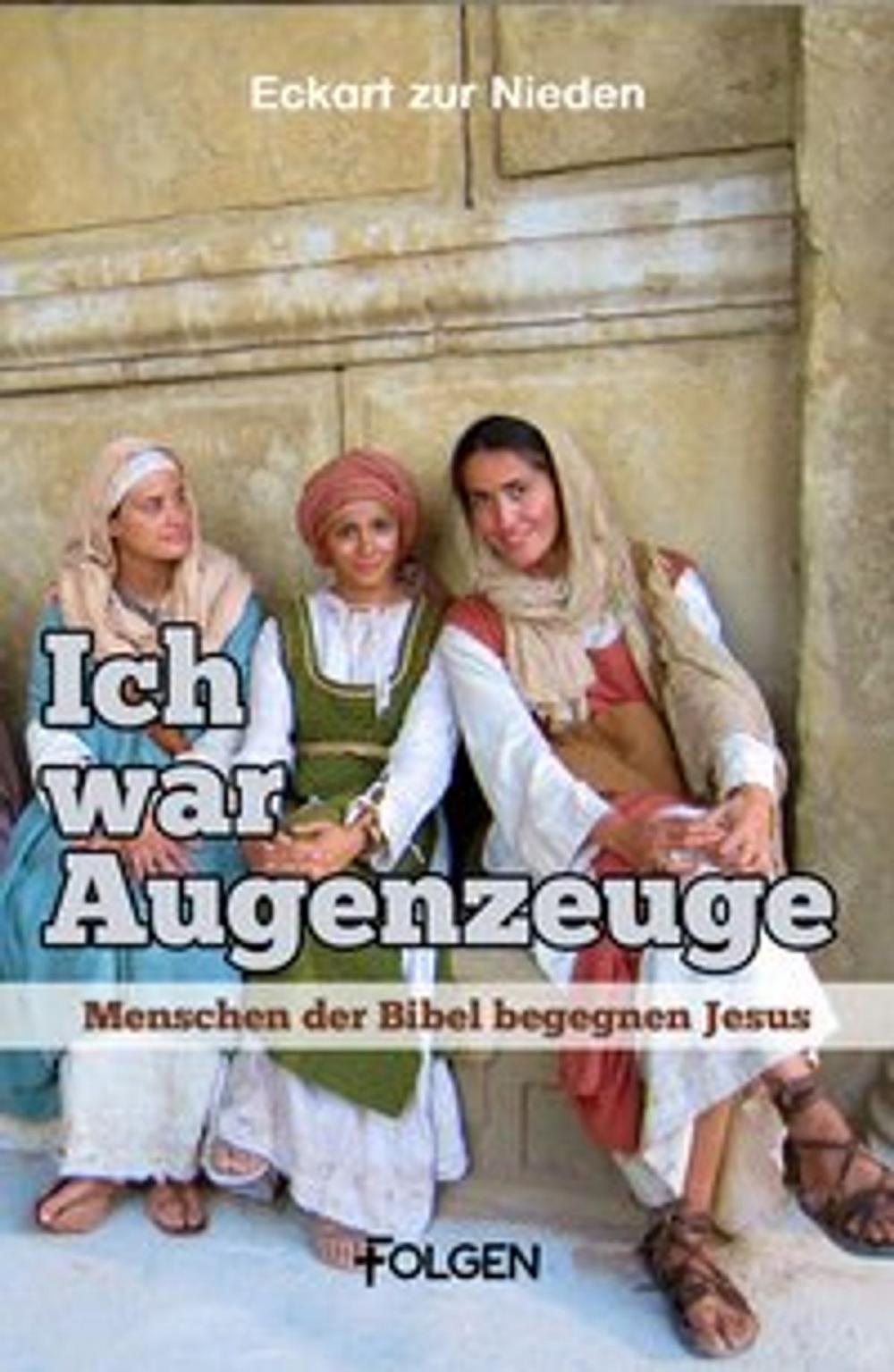 Big bigCover of Ich war Augenzeuge