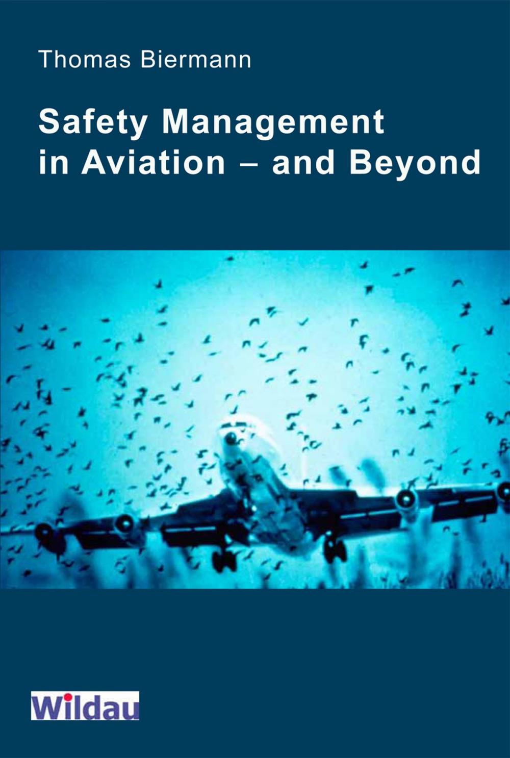 Big bigCover of Safety Management in Aviation - and Beyond