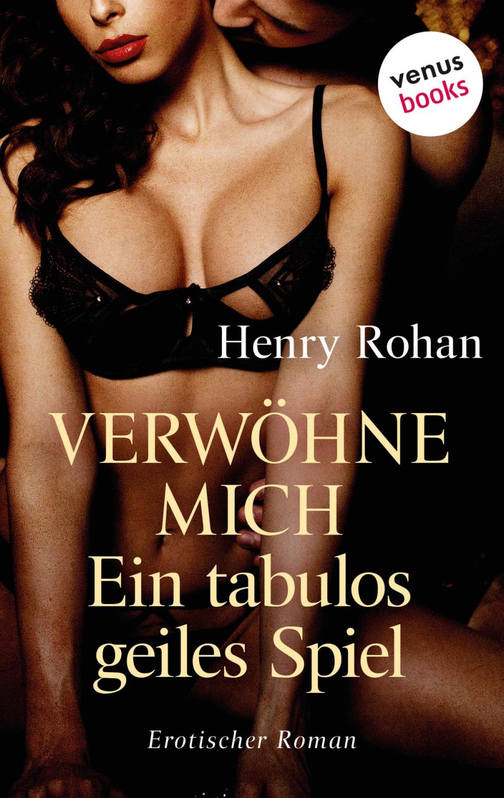 Big bigCover of Verwöhne mich - Ein tabulos geiles Spiel