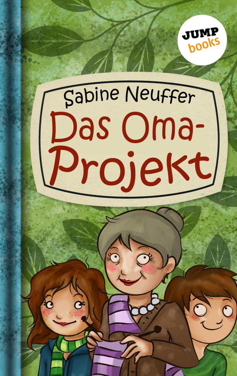 Big bigCover of Neles Welt - Band 2: Das Oma-Projekt