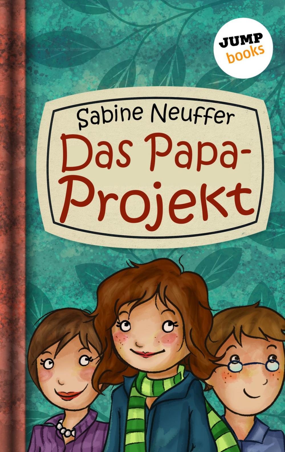 Big bigCover of Neles Welt - Band 1: Das Papa-Projekt