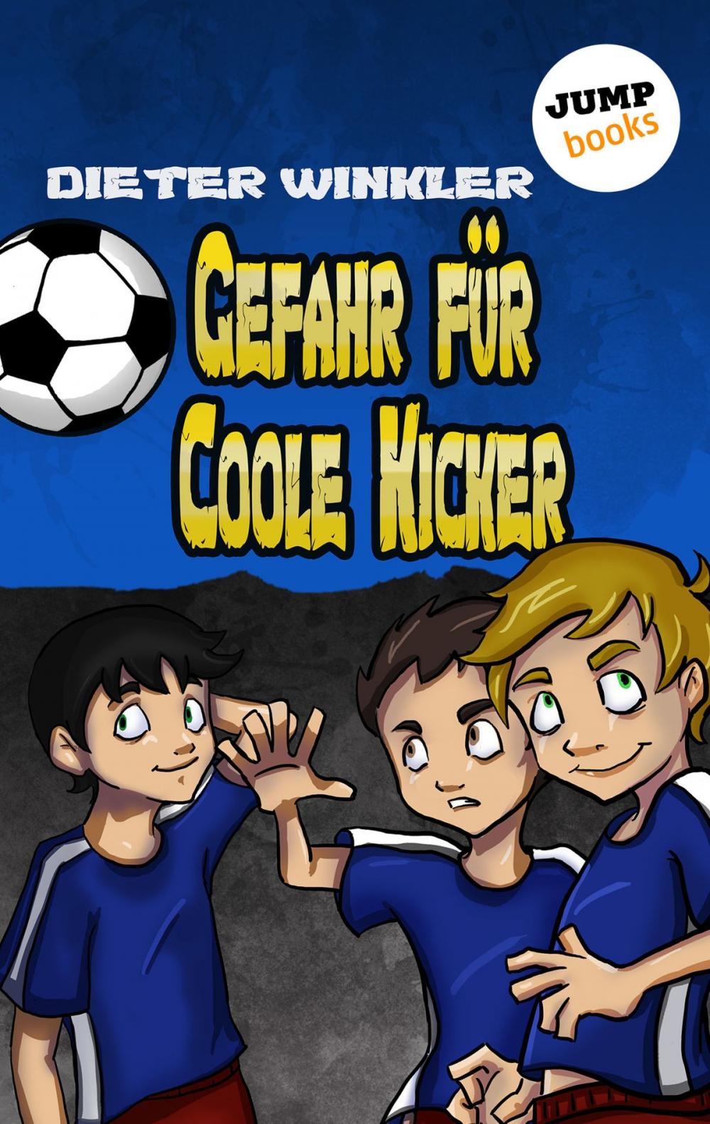 Big bigCover of Gefahr für Coole Kicker - Band 3