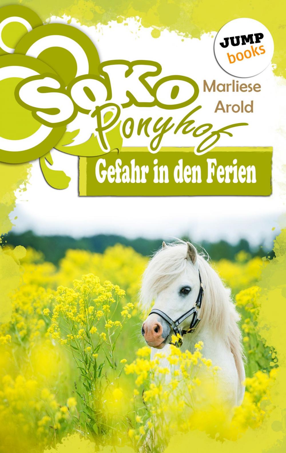 Big bigCover of SOKO Ponyhof - Erster Roman: Gefahr in den Ferien