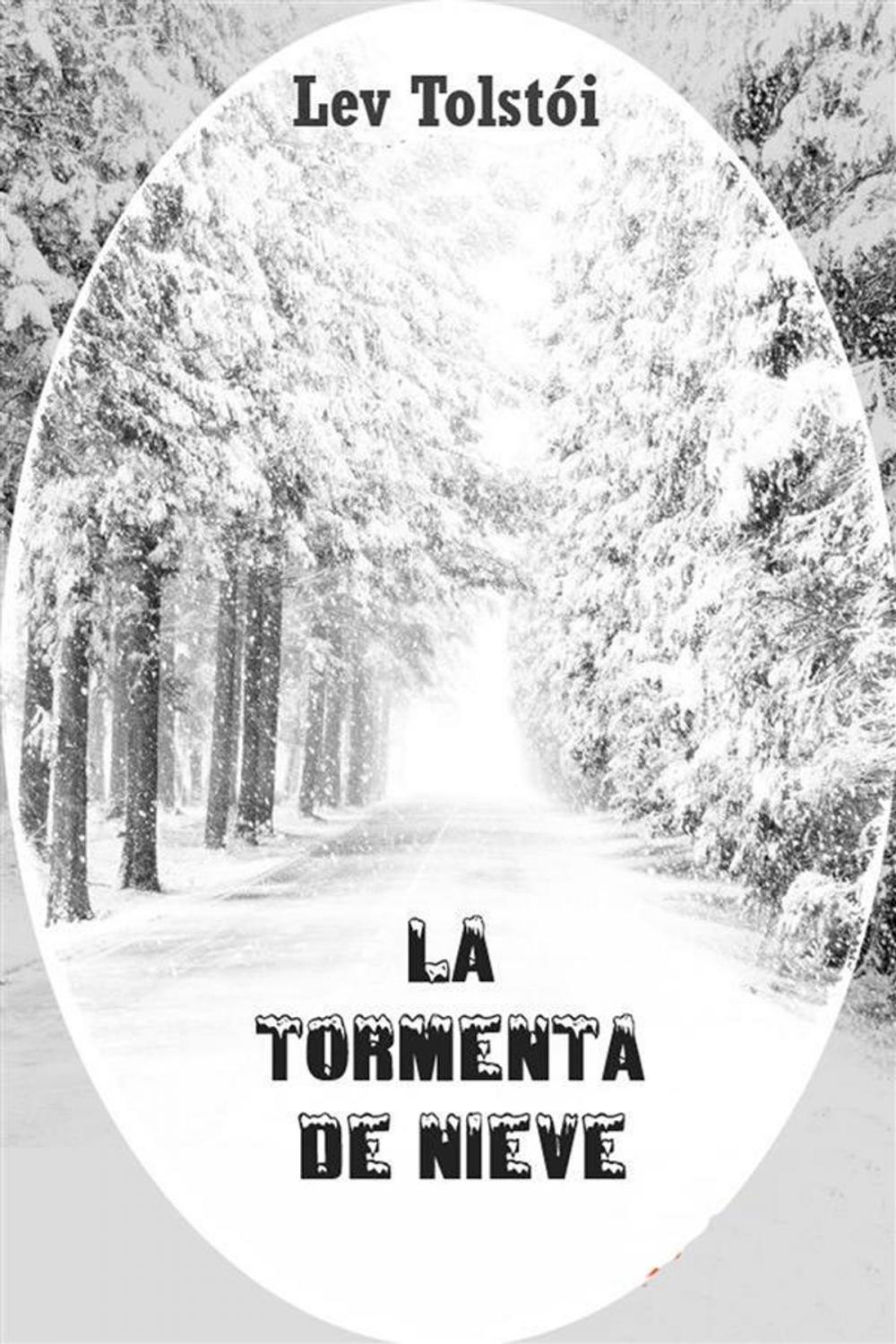 Big bigCover of La tormenta de nieve