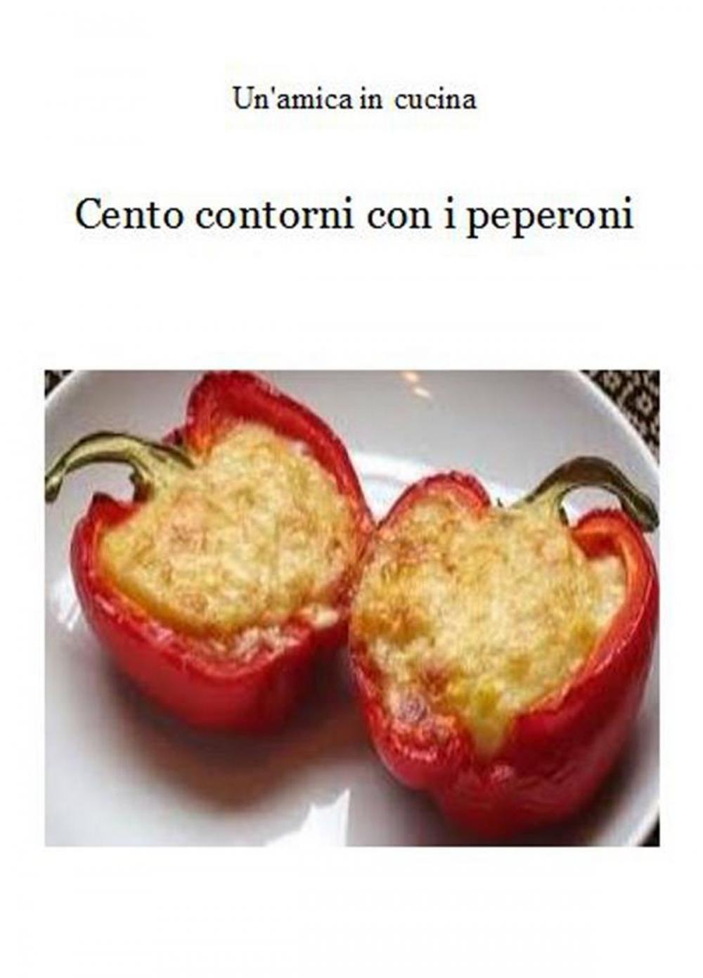 Big bigCover of Cento contorni con i peperoni