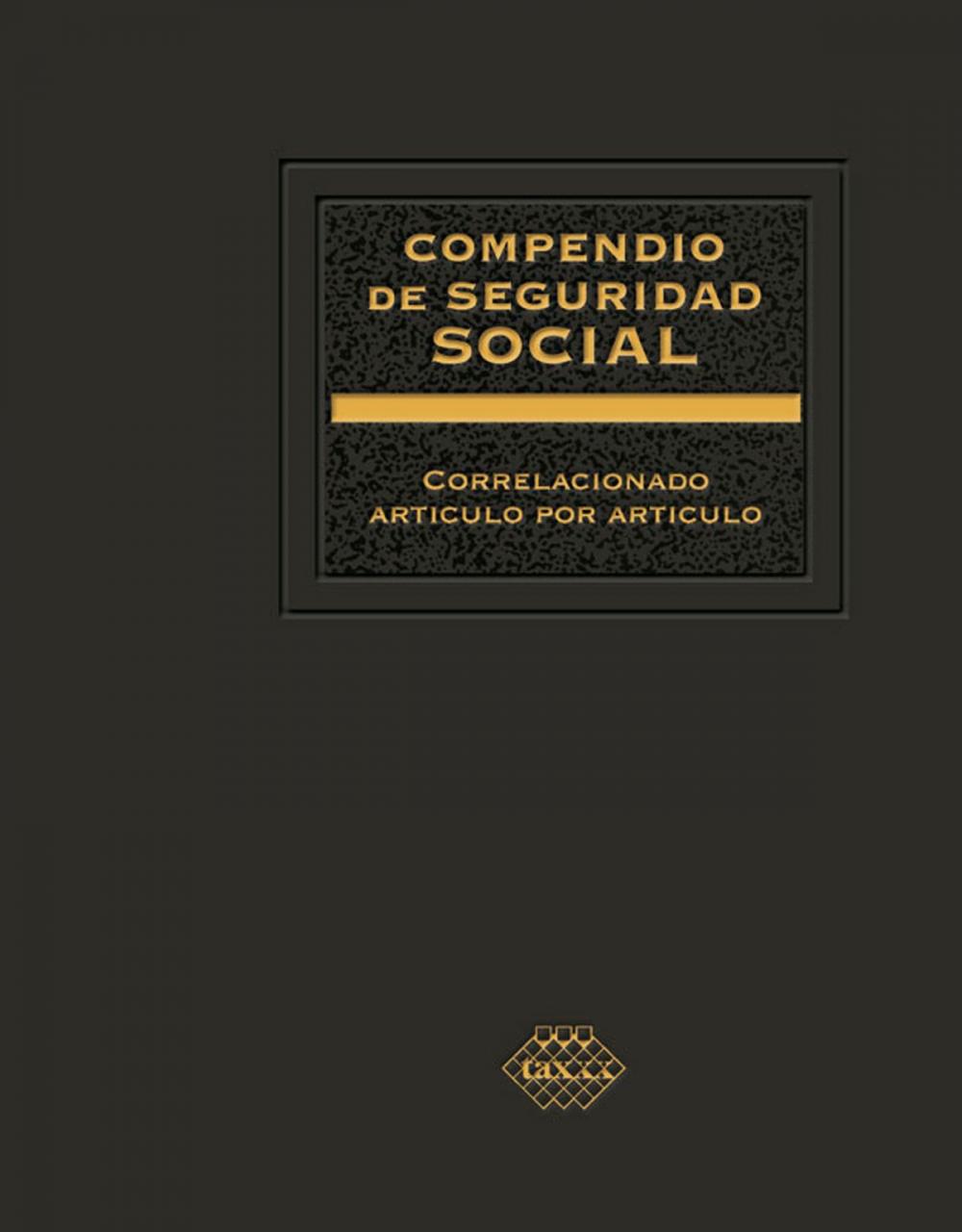 Big bigCover of Compendio de Seguridad Social 2016