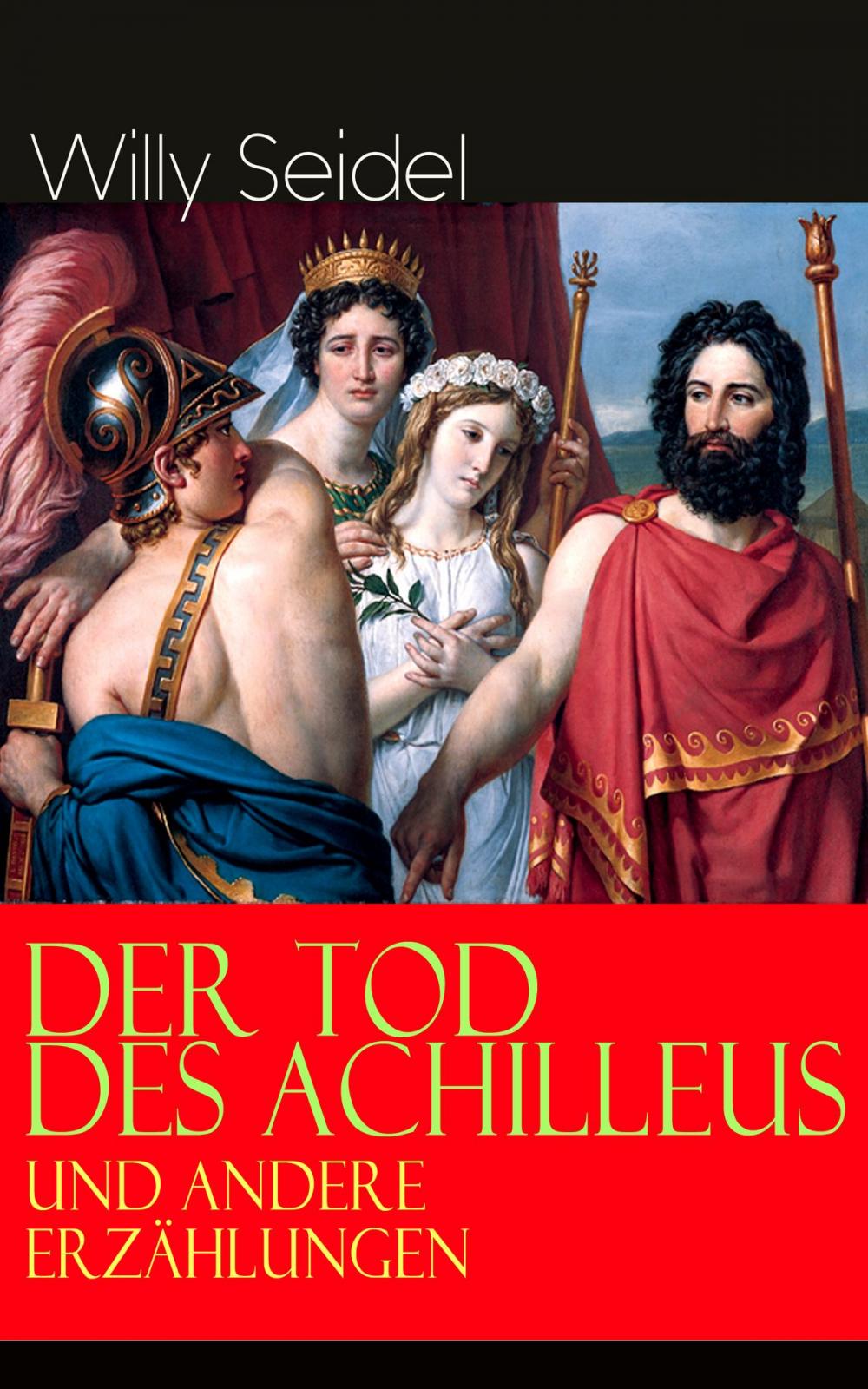 Big bigCover of Der Tod des Achilleus und andere Erzählungen