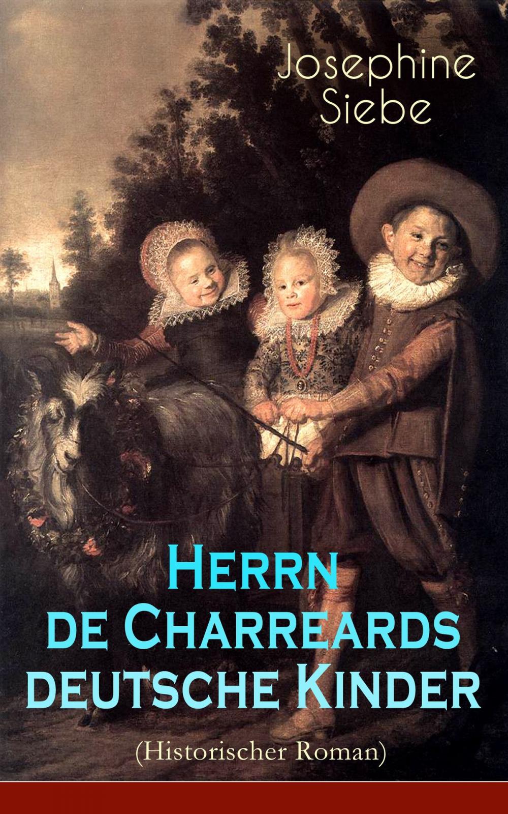 Big bigCover of Herrn de Charreards deutsche Kinder (Historischer Roman)