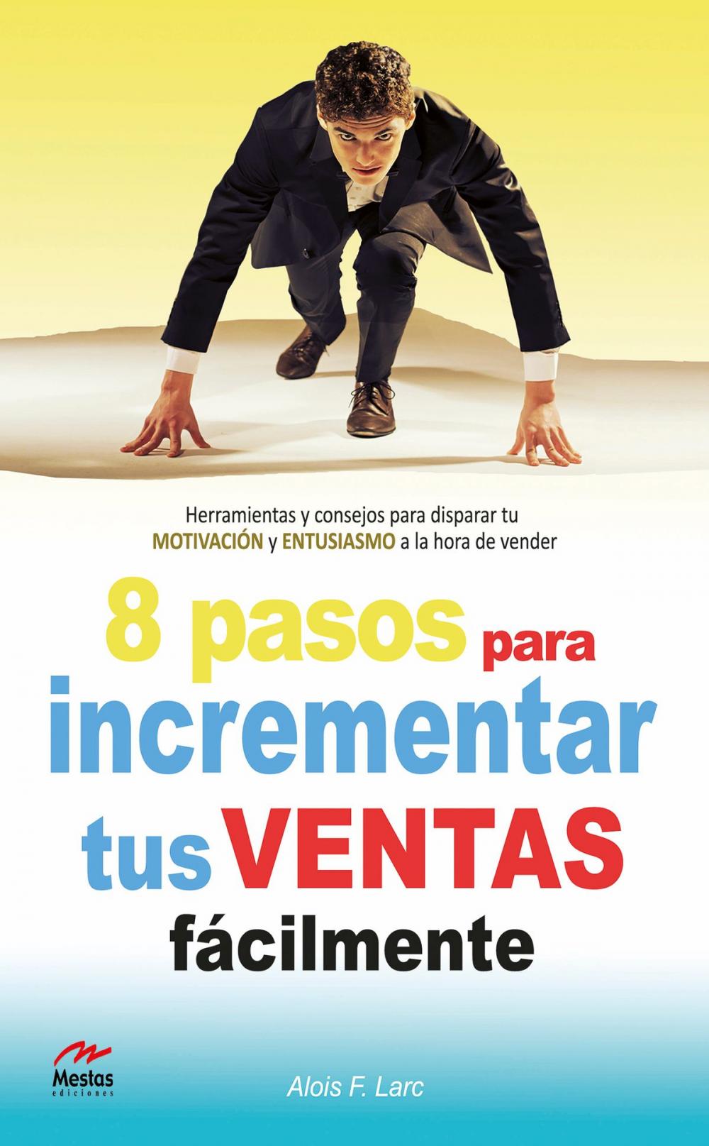 Big bigCover of Ocho pasos para incrementar tus ventas fácilmente