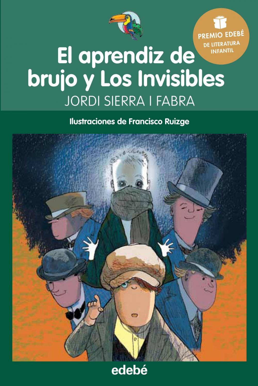 Big bigCover of Premio Edebé Infantil 2016: El aprendiz de brujo y Los Invisibles