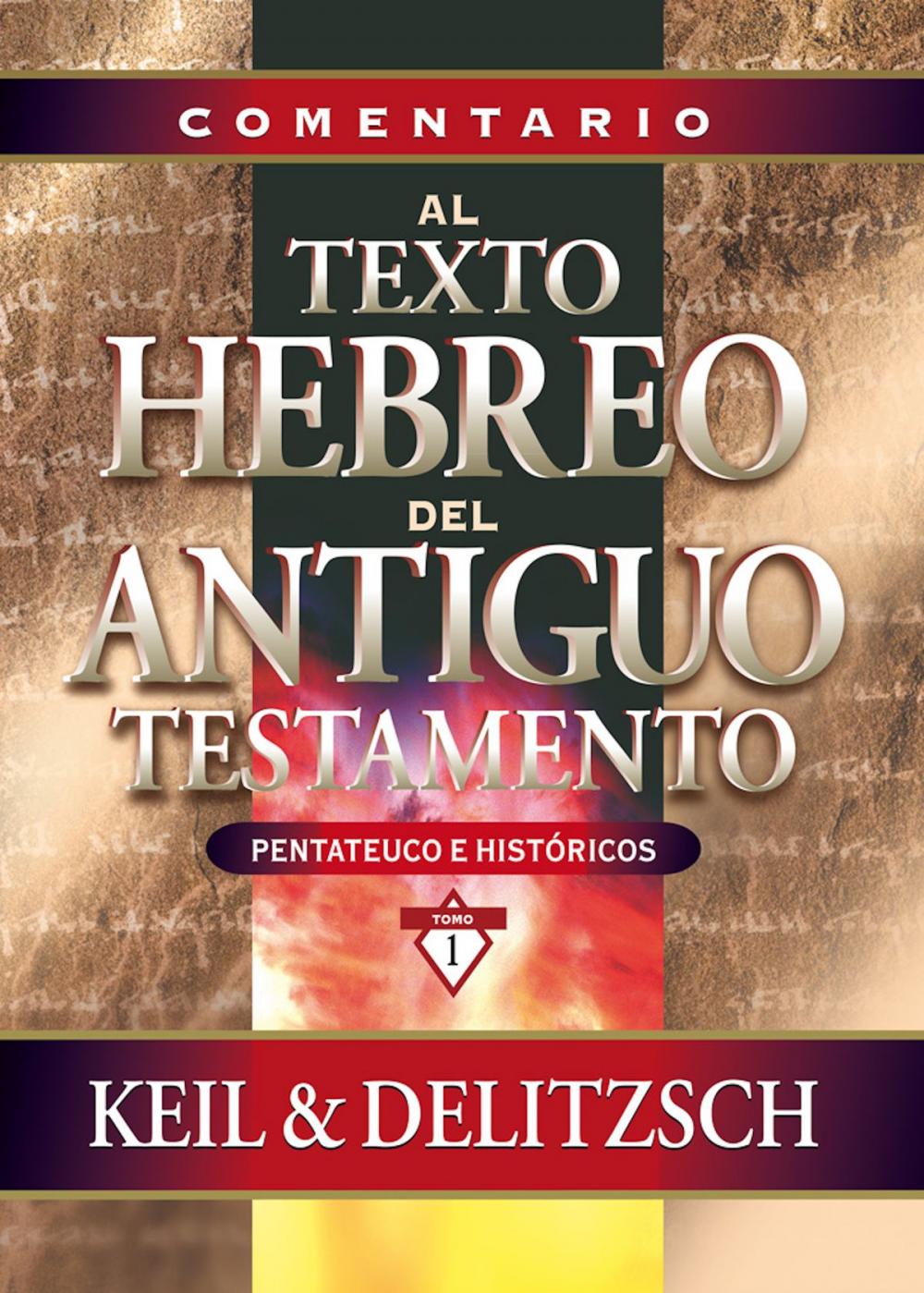 Big bigCover of Comentario al texto hebreo del Antiguo Testamento