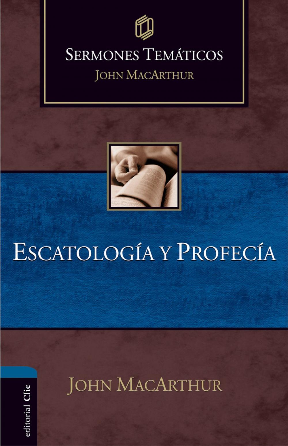 Big bigCover of Sermones temáticos sobre escatología y profecía