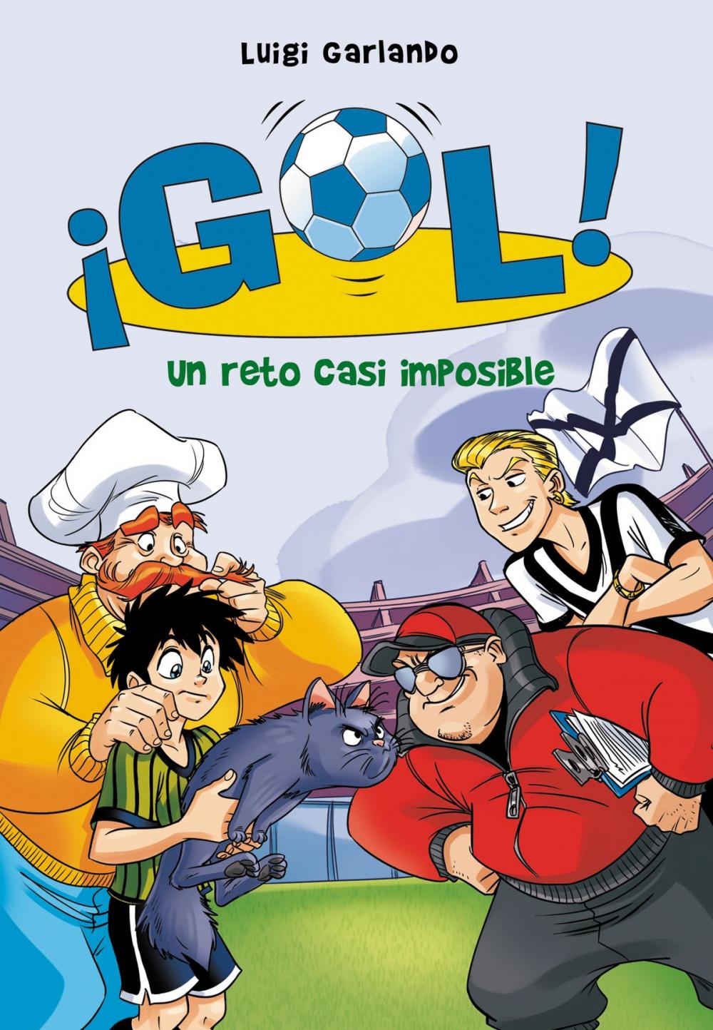 Big bigCover of Un reto casi imposible (Serie ¡Gol! 37)