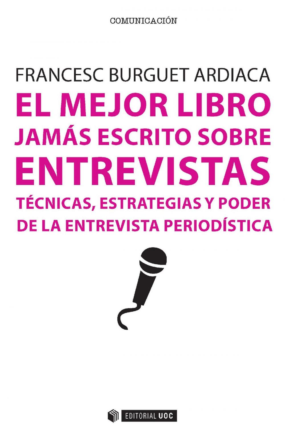 Big bigCover of El mejor libro jamás escrito sobre entrevistas