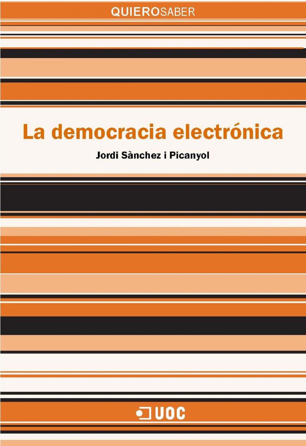 Big bigCover of La democracia electrónica