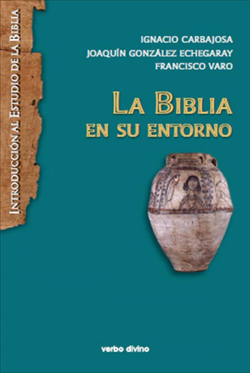 Big bigCover of La Biblia en su entorno