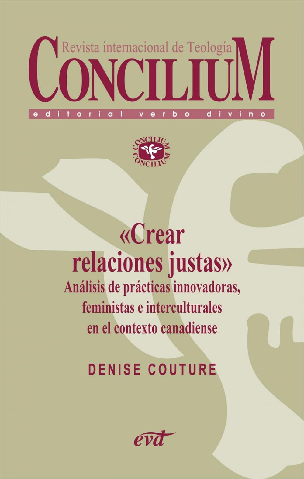 Big bigCover of Crear relaciones justas. Análisis de prácticas. Concilium 354 (2014)