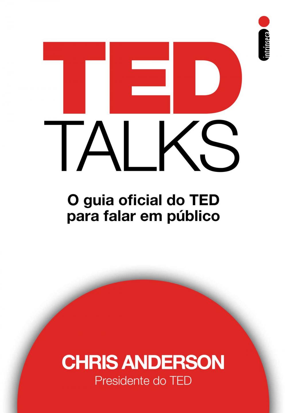 Big bigCover of TED Talks: O guia oficial do TED para falar em público