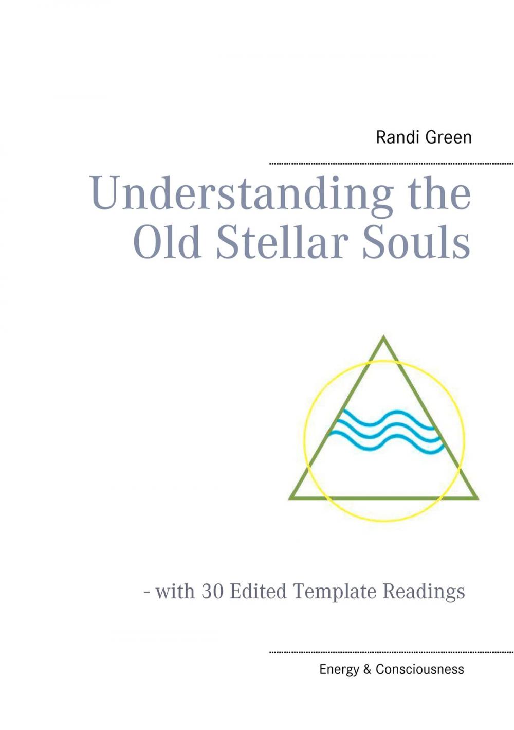 Big bigCover of Understanding the Old Stellar Souls