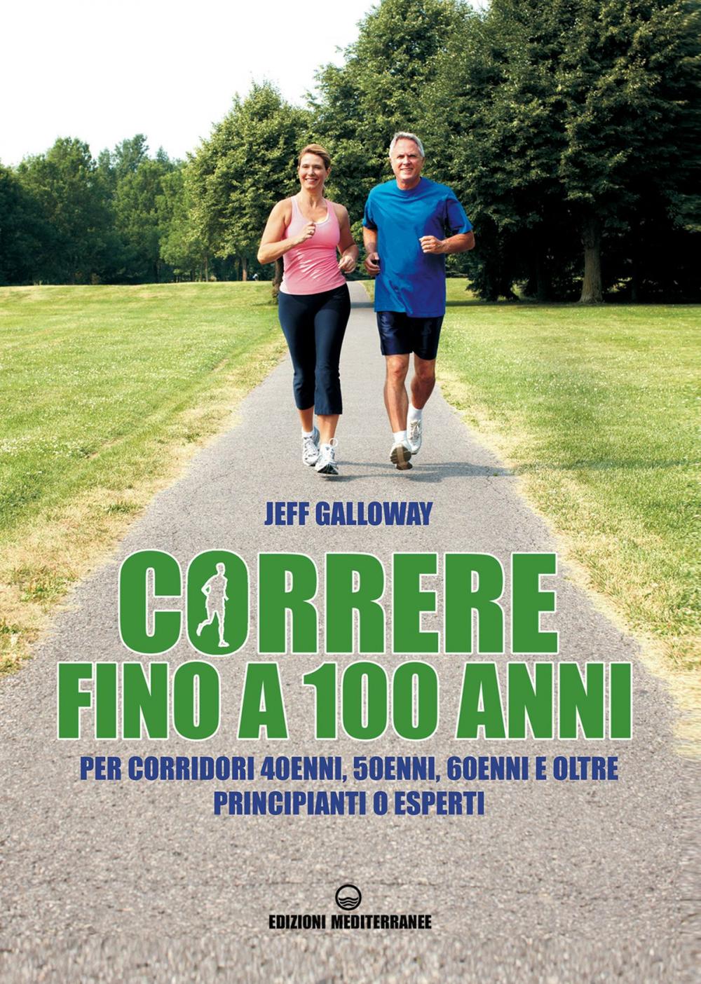 Big bigCover of Correre fino a 100 anni