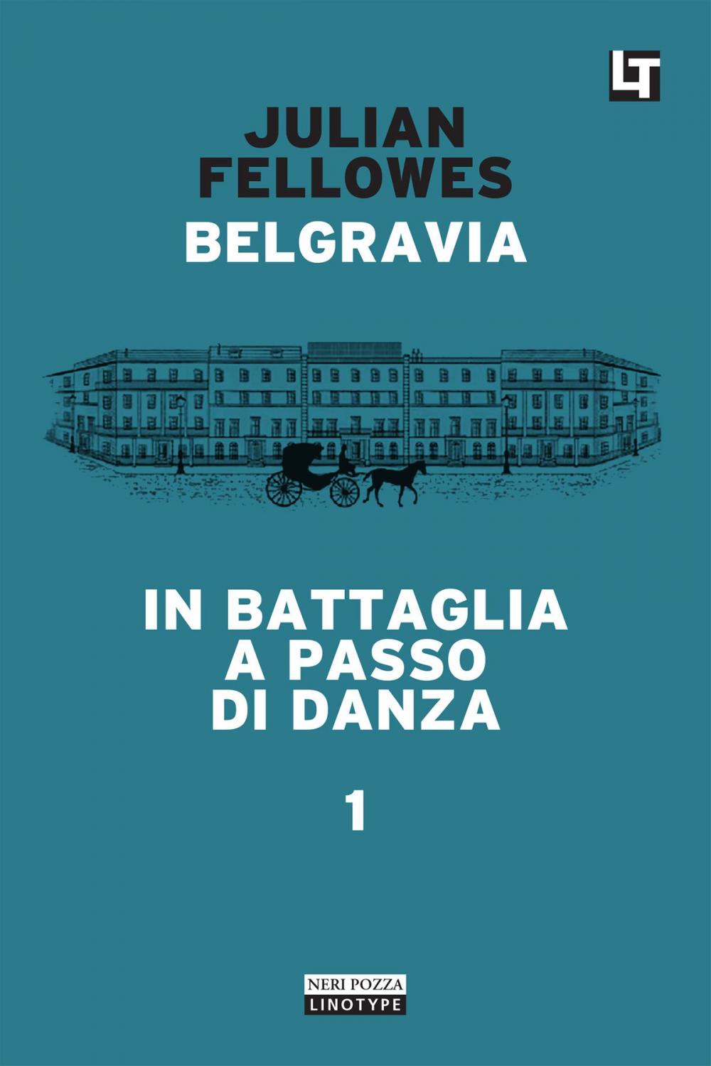 Big bigCover of Belgravia capitolo 1 - In battaglia a passo di danza