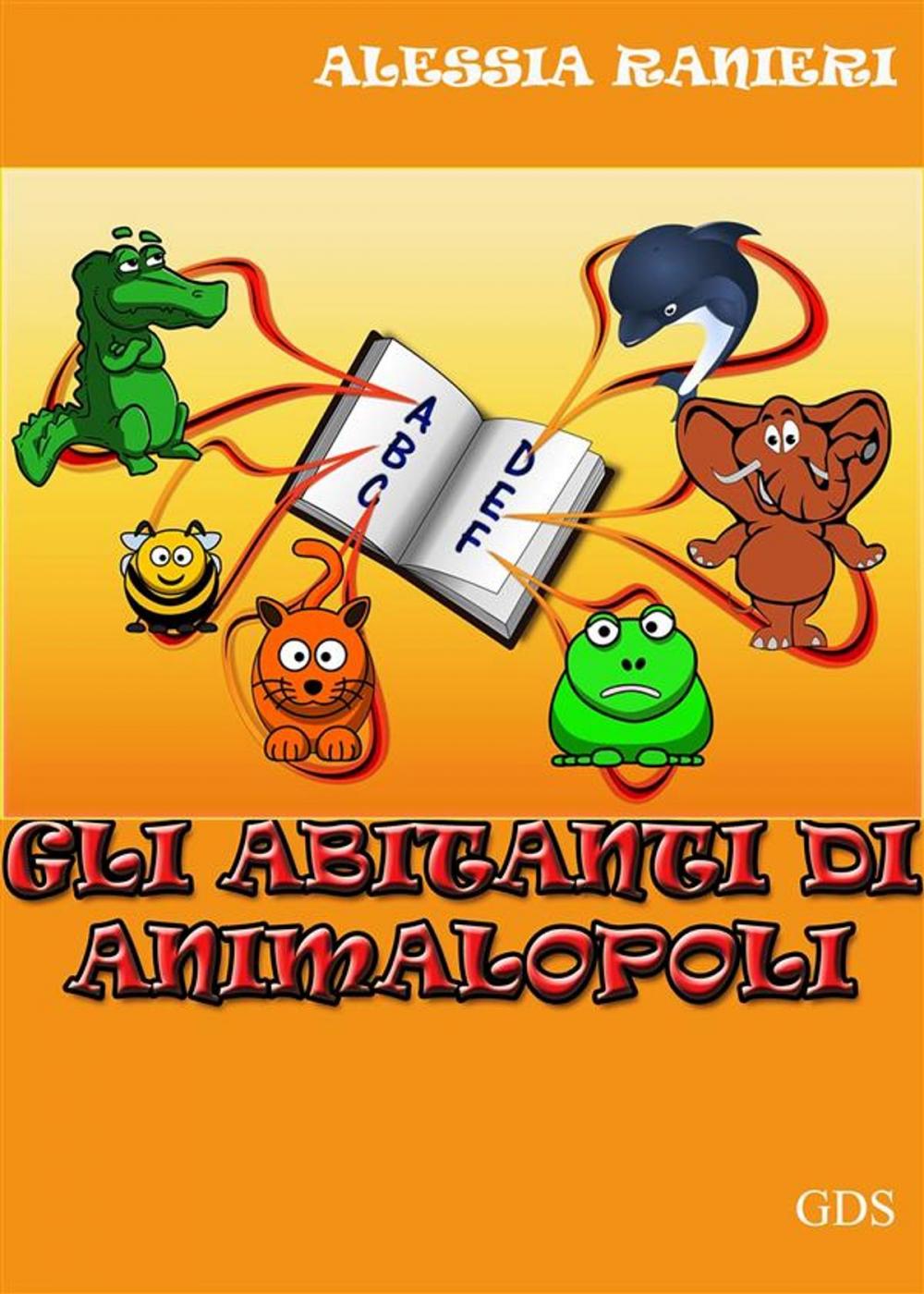 Big bigCover of Gli abitanti di animalopoli