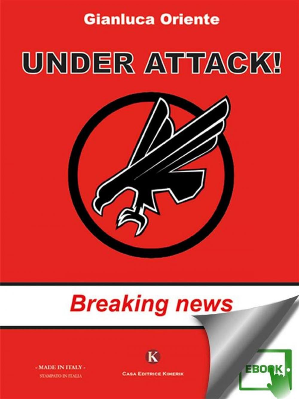 Big bigCover of Under Attack! - Breaking news