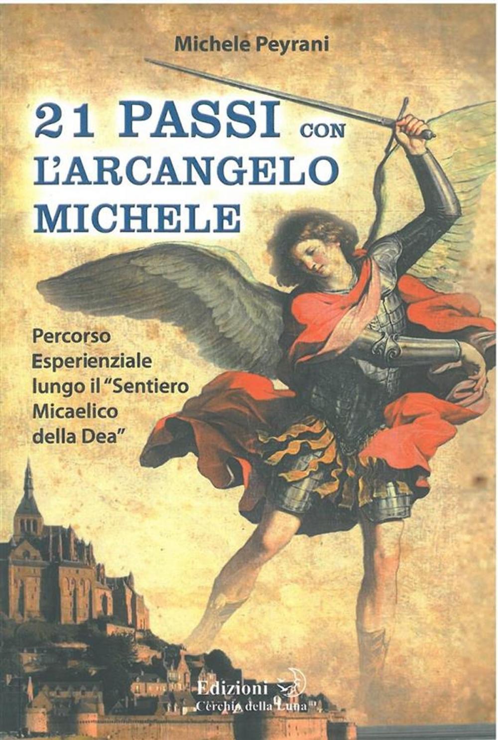 Big bigCover of 21 Passi con l'Arcangelo Michele