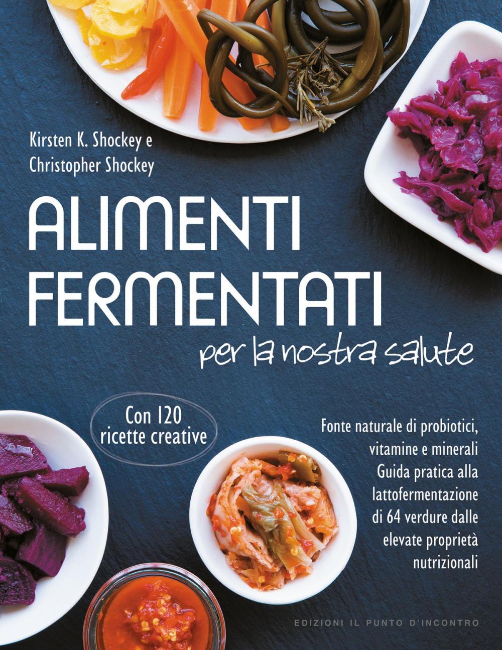 Big bigCover of Alimenti fermentati per la nostra salute