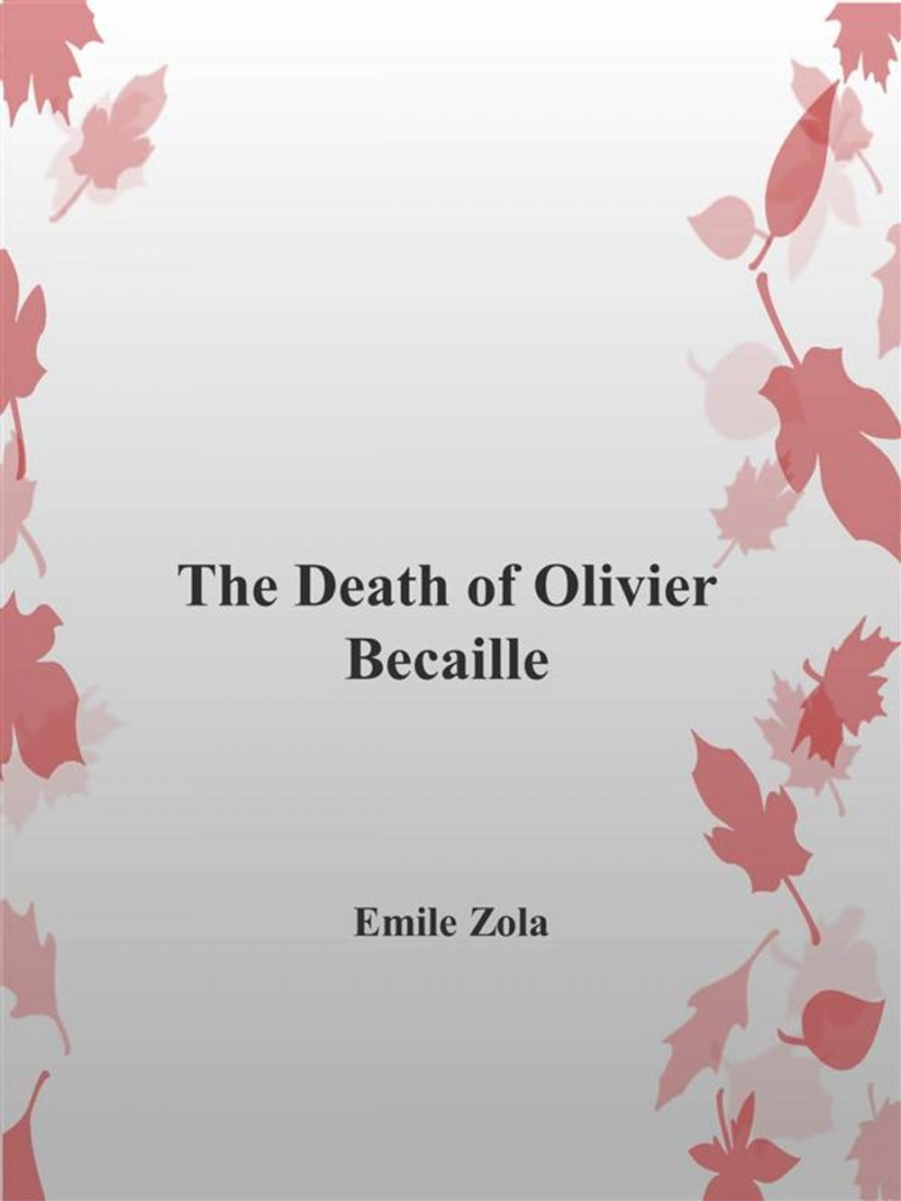 Big bigCover of The Death of Olivier Becaille