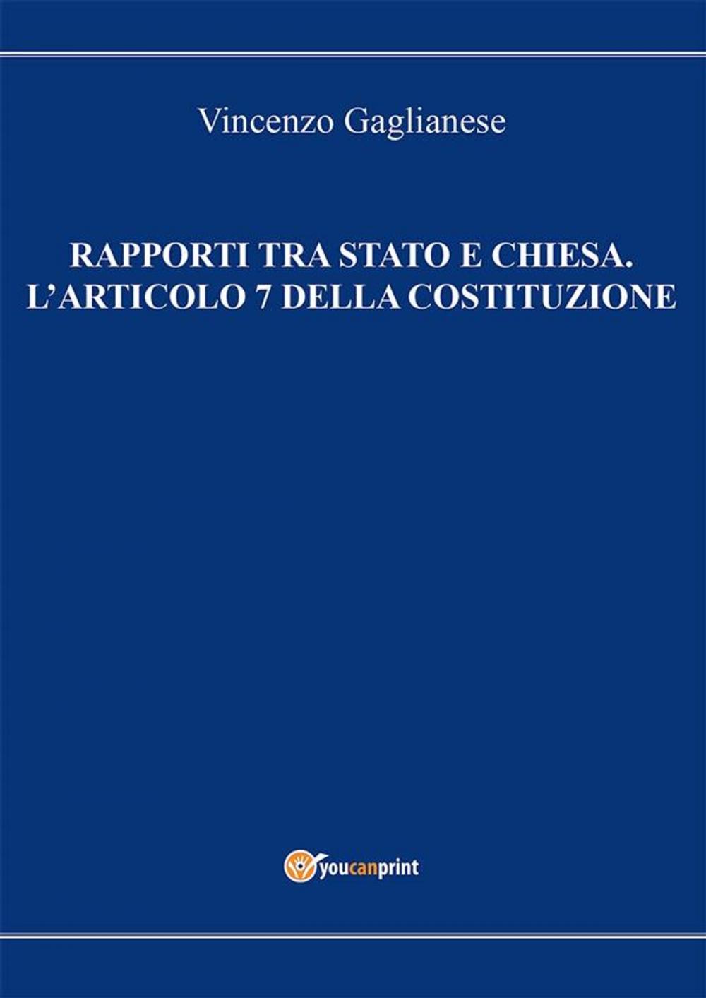 Big bigCover of Rapporti tra Stato e Chiesa. L'articolo 7 della Costituzione