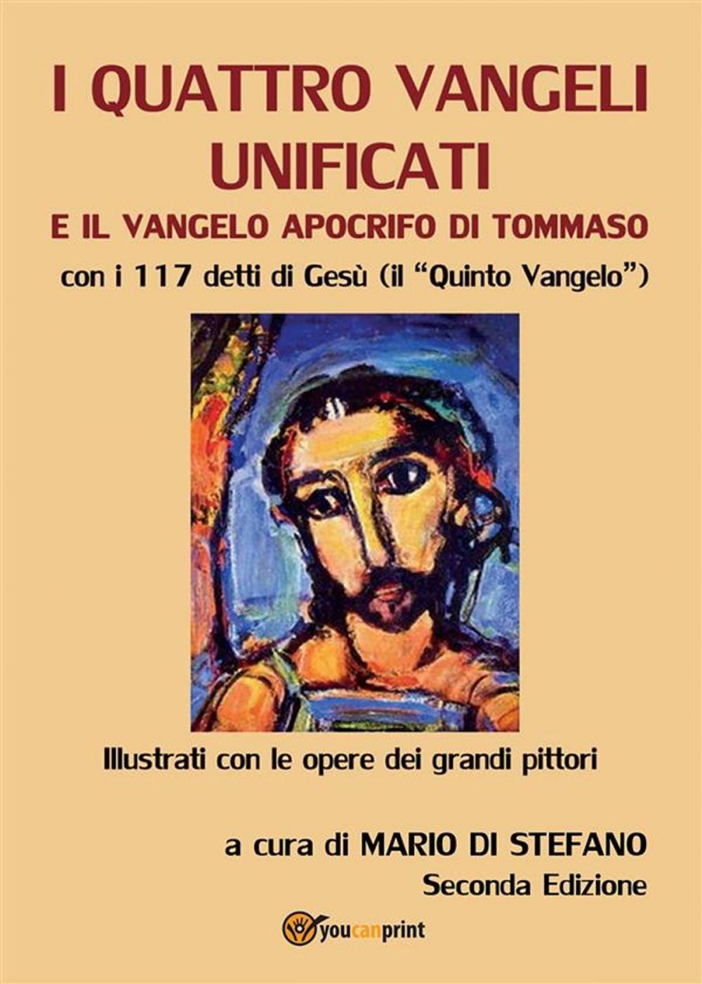 Big bigCover of I quattro vangeli unificati e il vangelo apocrifo di Tommaso