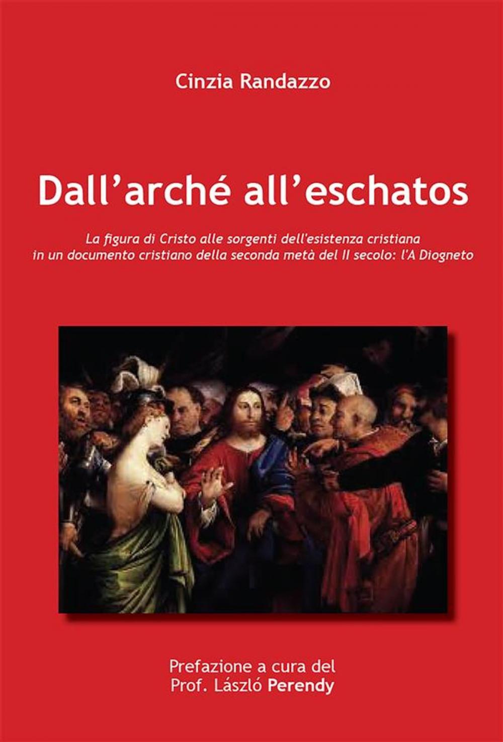 Big bigCover of Dall'Arché all'Eschatos