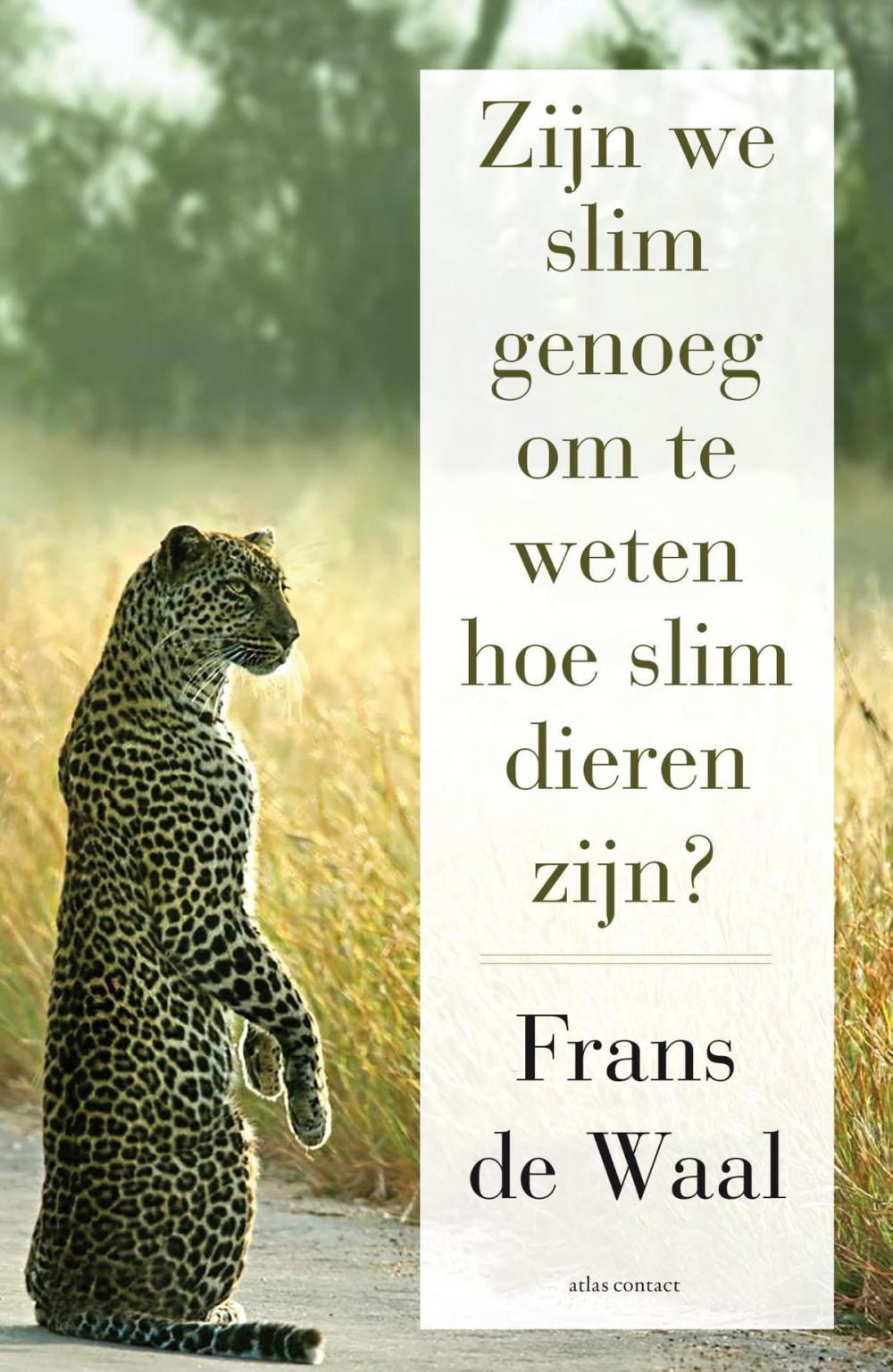 Big bigCover of Zijn we slim genoeg om te weten hoe slim dieren zijn