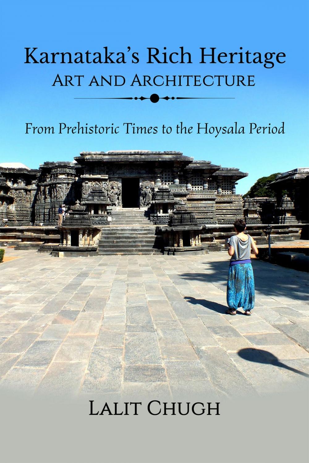 Big bigCover of Karnataka's Rich Heritage - Art and Architecture